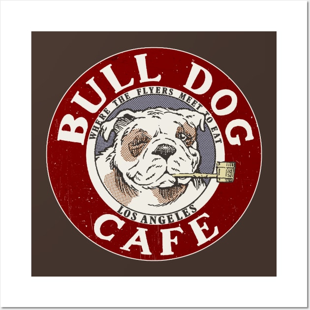 Bull Dog Cafe Wall Art by RangerRob